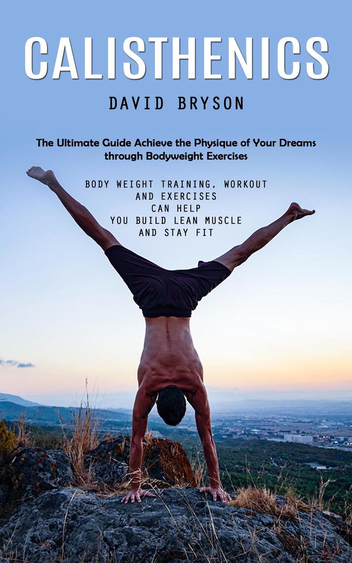 Calisthenics by David Bryson (Ebook) - Read free for 30 days