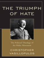 The Triumph of Hate: The Political Theology of the Hitler Movement