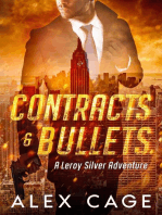 Contracts & Bullets: Leroy Silver, #1