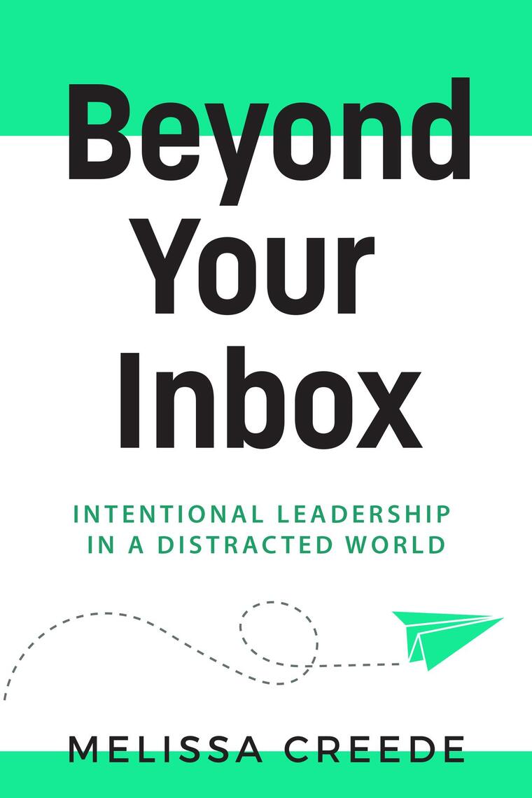 Beyond Your Inbox by Melissa Creede (Ebook) - Read free for 30 days