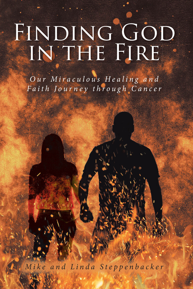 Finding God in the Fire by Mike, Linda Steppenbacker (Ebook) - Read ...