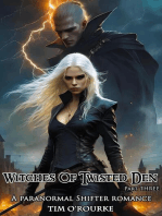Witches of Twisted Den (Part Three)