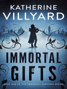 Immortal Gifts: Immortal Vampires, #1