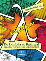 Do Lambda ao Bazinga!: criação e recriações do universo Nerd