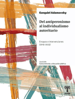 Del antiperonismo al individualismo autoritario: Ensayos e intervenciones (2015-2023)