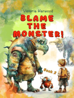 Blame The Monster 2