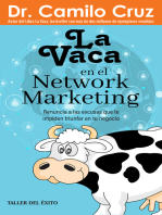La vaca en el network marketing: Renuncia a las excusas que te impiden triunfar en tu negocio