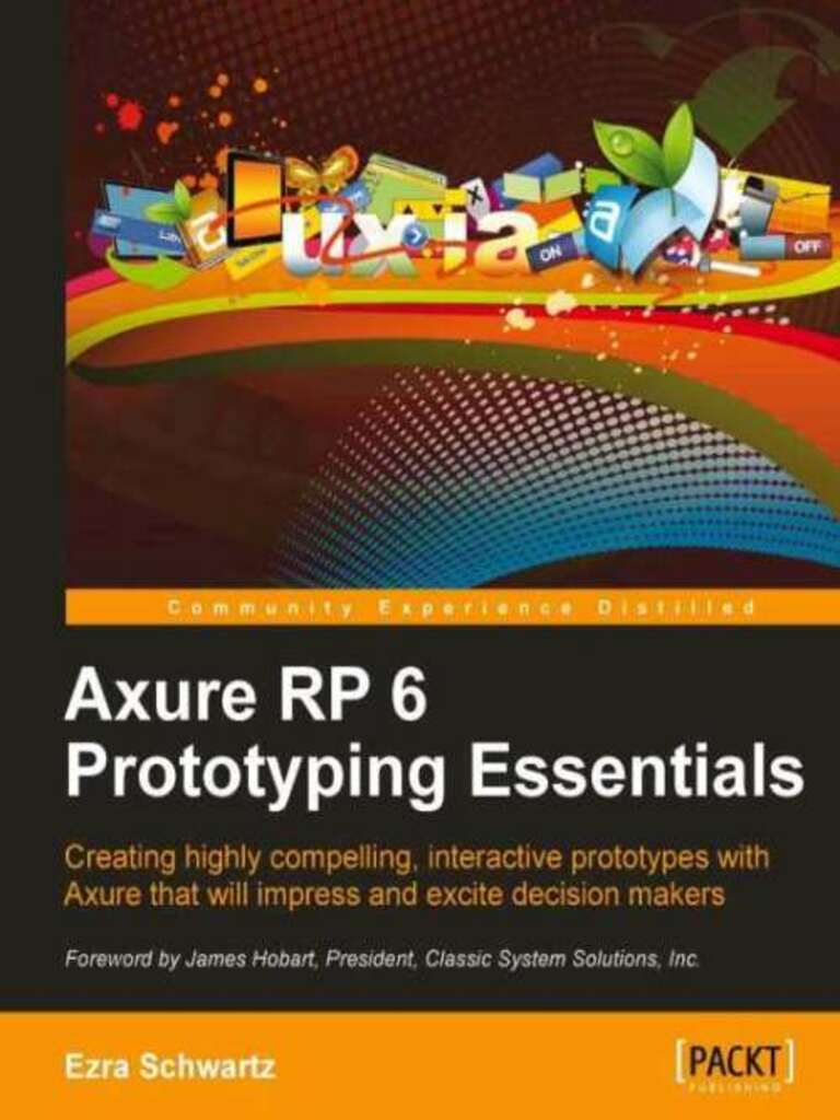 Axure RP 6 Prototyping Essentials by Ezra Schwartz (Ebook) - Read free ...