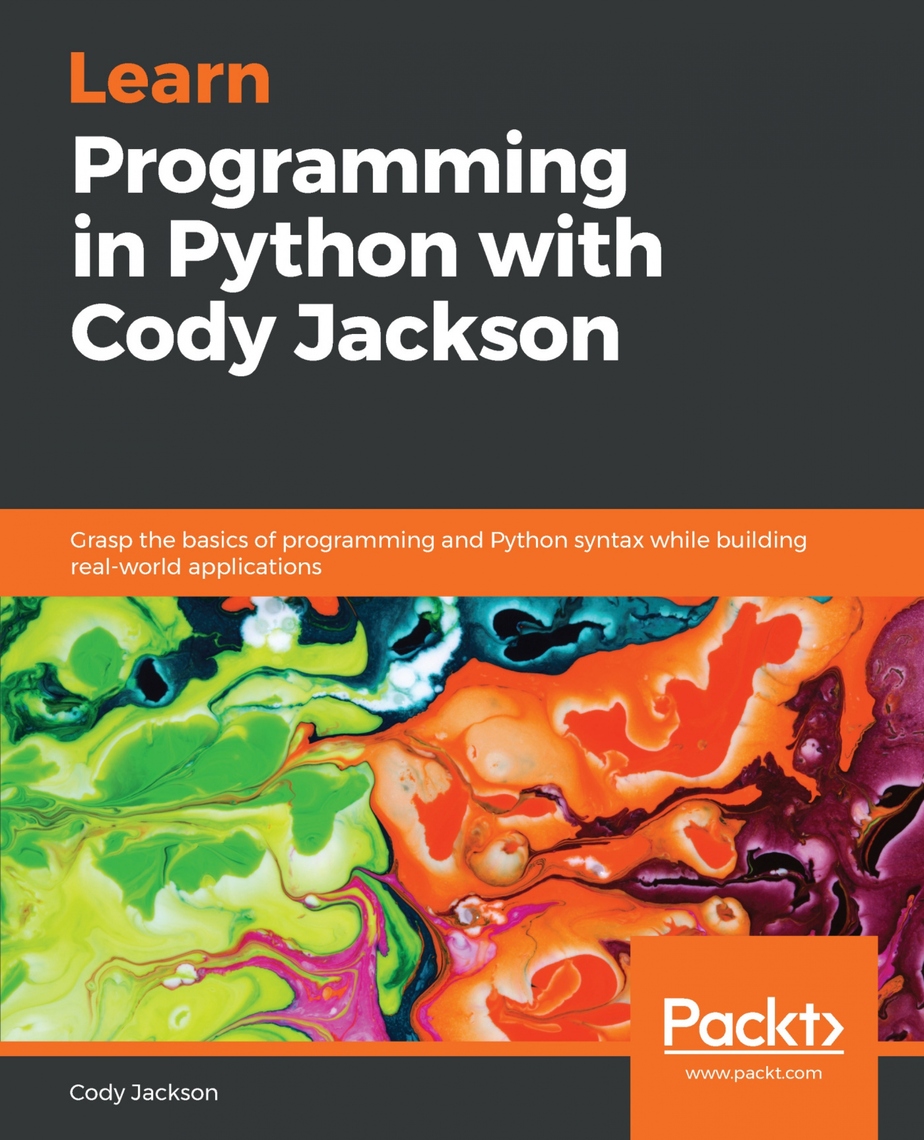 Learn Programming in Python with Cody Jackson by Cody Jackson (Ebook ...