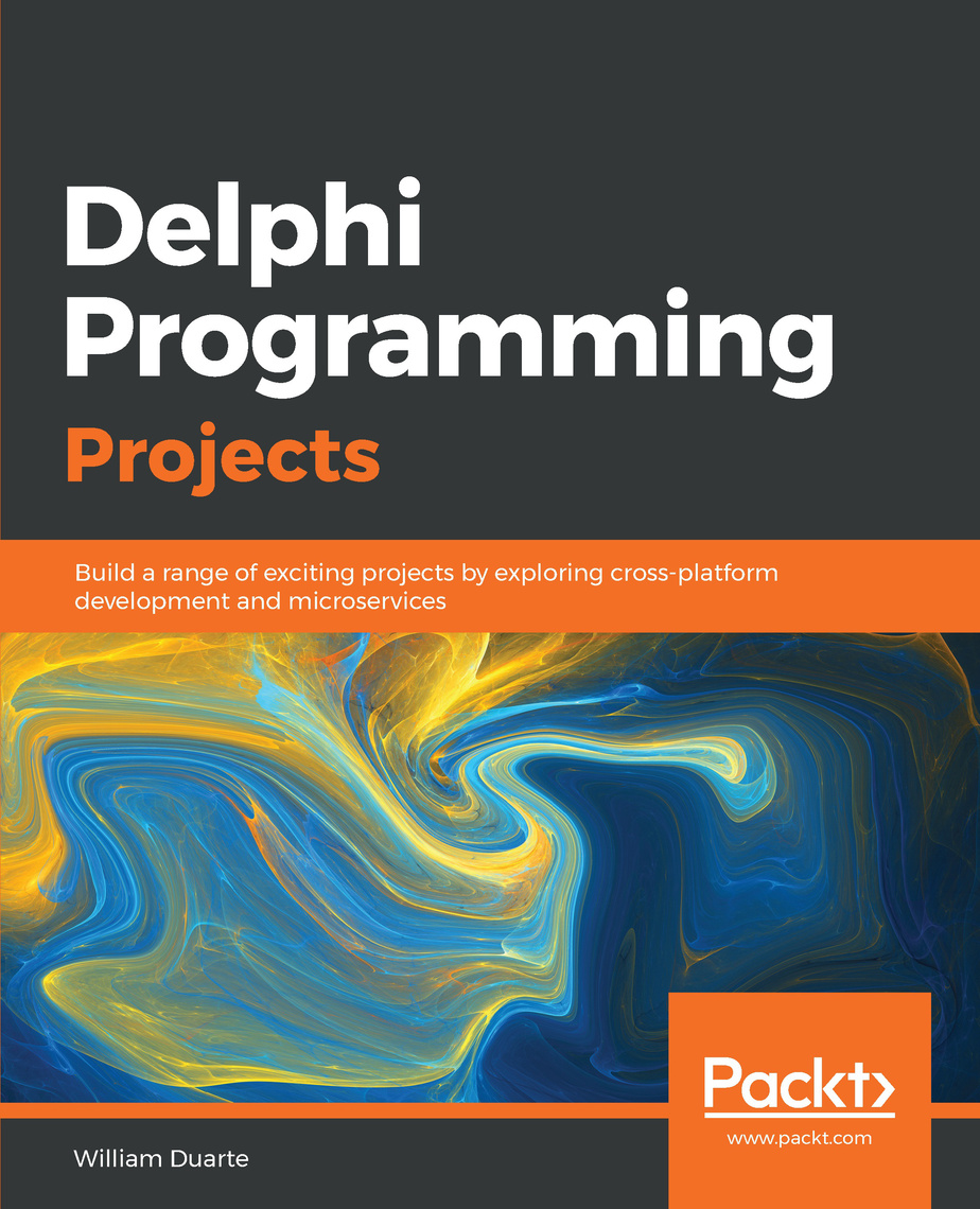 Delphi Programming Projects by William Duarte (Ebook) - Read free for ...