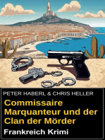 Commissaire Marquanteur und der Clan der Mörder