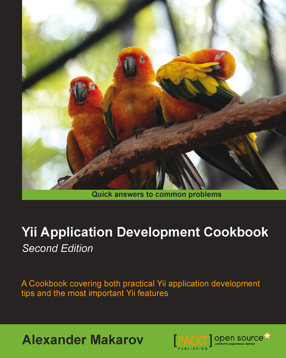 Yii Application Development Cookbook - Second Edition by Alexander ...