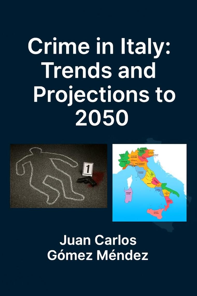Homicide Trends in Italy: A Look at the Next Few Years. by Juan Carlos ...