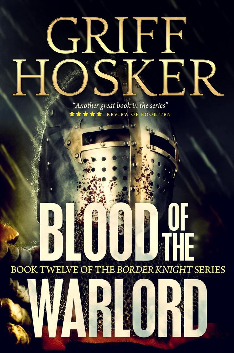 Blood of the Warlord by Griff Hosker (Ebook) - Read free for 30 days