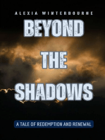 Beyond the Shadows