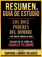 Resumen & Guia De Estudio - Los Doce Poderes Del Hombre (The Twelve Powers Of Man) - Basado En El Libro De Charles Fillmore: Los Doce Poderes Del Hombre (The Twelve Powers Of Man) - Basado En El Libro De Charles Fillmore