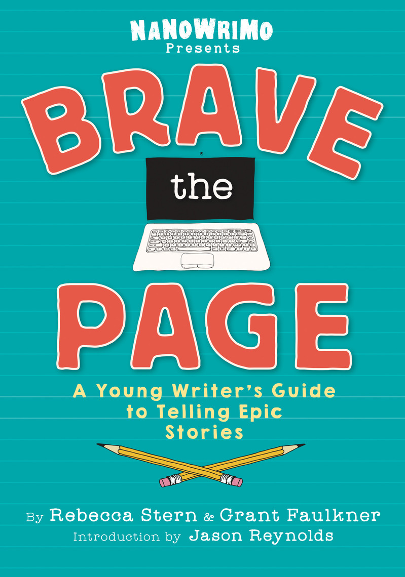 Brave the Page by National Novel Writing Month (Ebook) - Read free for ...