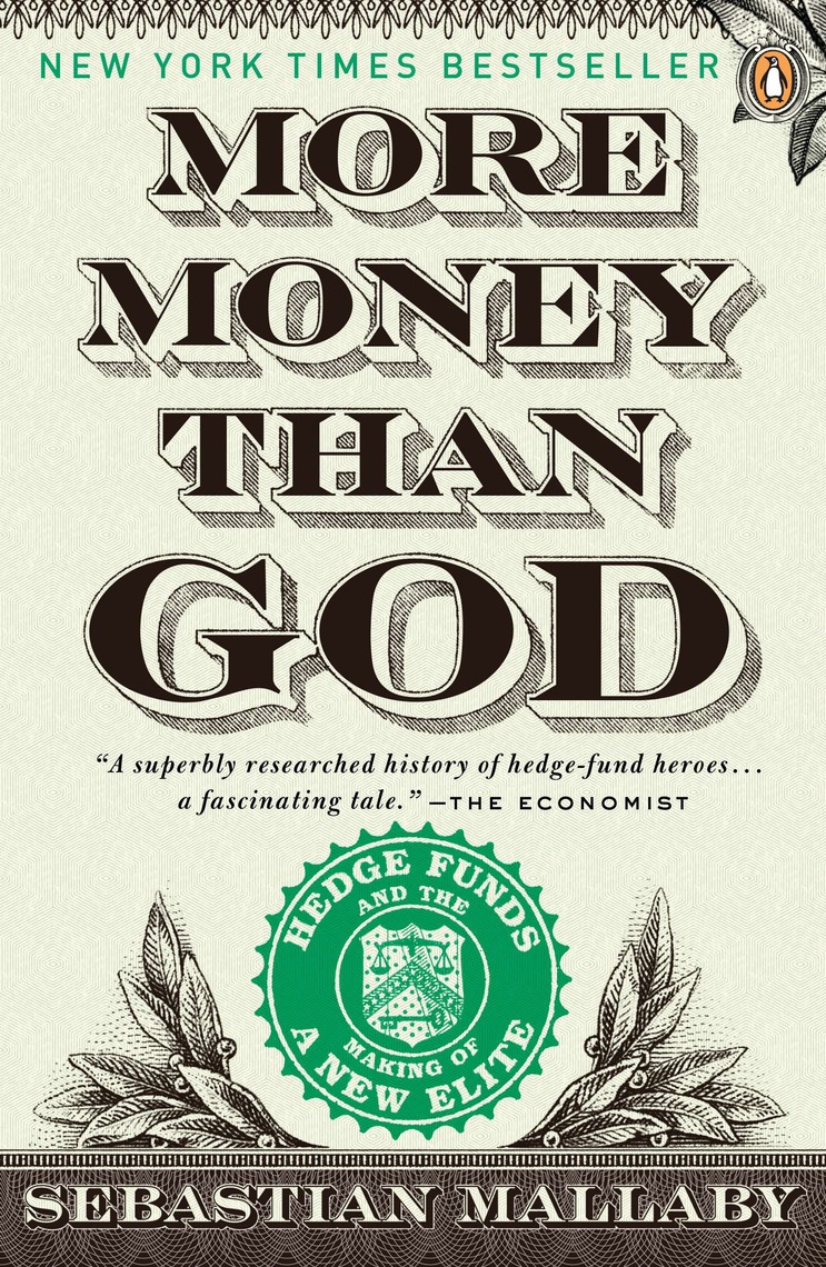 More Money Than God by Sebastian Mallaby (Ebook) Read free for