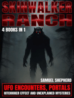 Skinwalker Ranch: UFO Encounters, Portals, Hitchhiker Effect & Unexplained Mysteries