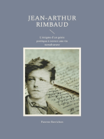 Jean-Arthur Rimbaud: L'énigme d'un génie poétique à travers une vie tumultueuse