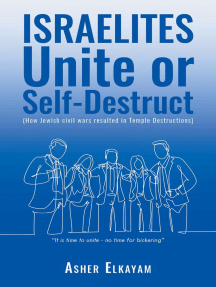 ISRAELITES Unite or Self-Destruct by Asher Elkayam (Ebook) - Read ...