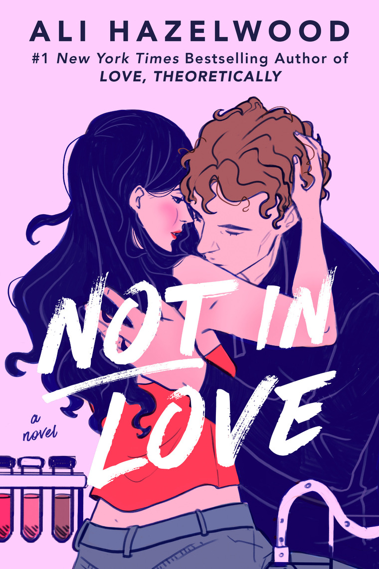 Not in Love by Ali Hazelwood (Ebook) Read free for 30 days