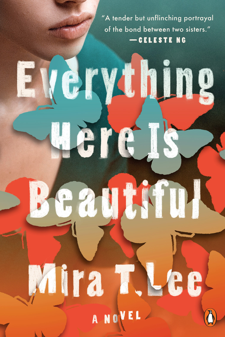 Everything Here Is Beautiful by Mira T. Lee (Ebook) - Read free for 30 days