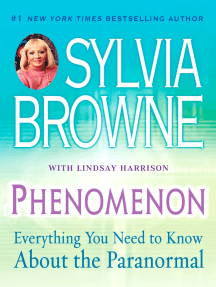 Phenomenon: Everything You Need to Know About the Paranormal