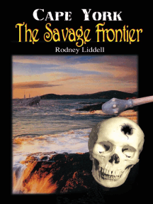 CAPE YORK THE SAVAGE FRONTIER by RODNEY LIDDELL (Ebook) - Read ...
