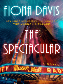 The Spectacular by Fiona Davis (Ebook) - Read free for 30 days