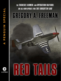 Red Tails: The Tuskegee Airmen and Operation Halyard:  An All-New Update for The Forgotten 500:  A Penguin eSpecial from NAL Caliber