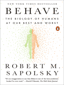 Behave by Robert M Sapolsky (Ebook) Read free for 30 days