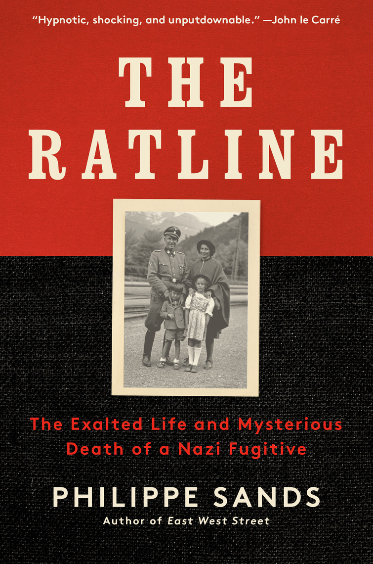 The Ratline by Philippe Sands (Ebook) Read free for 30 days