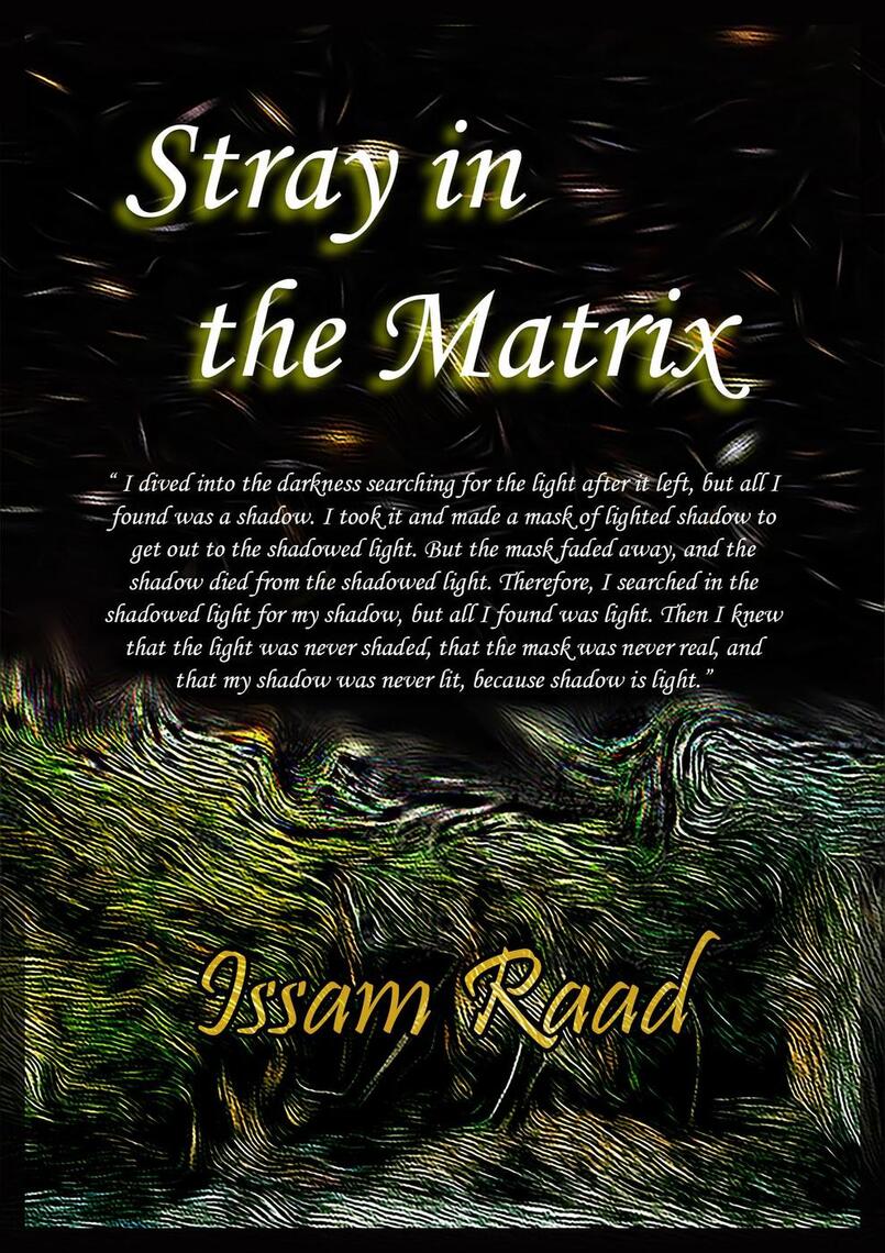 Stray in the Matrix by Issam Raad (Ebook) - Read free for 30 days