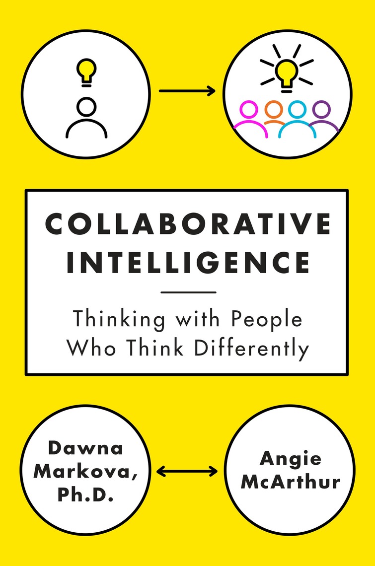 Collaborative Intelligence by Dawna Markova, Angie McArthur (Ebook ...