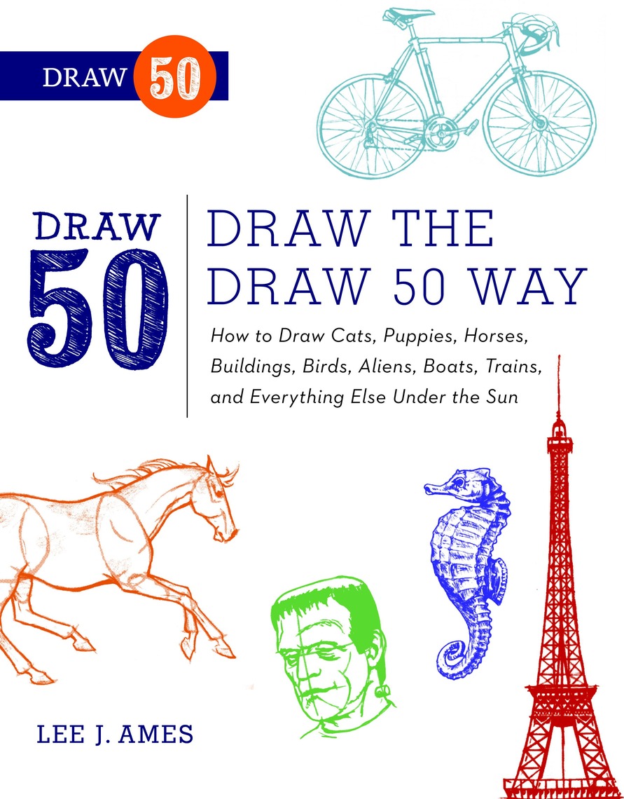 Draw the Draw 50 Way by Lee J. Ames (Ebook) - Read free for 30 days
