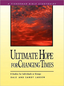 Ultimate Hope for Changing Times: 8 Studies for Individuals or Groups