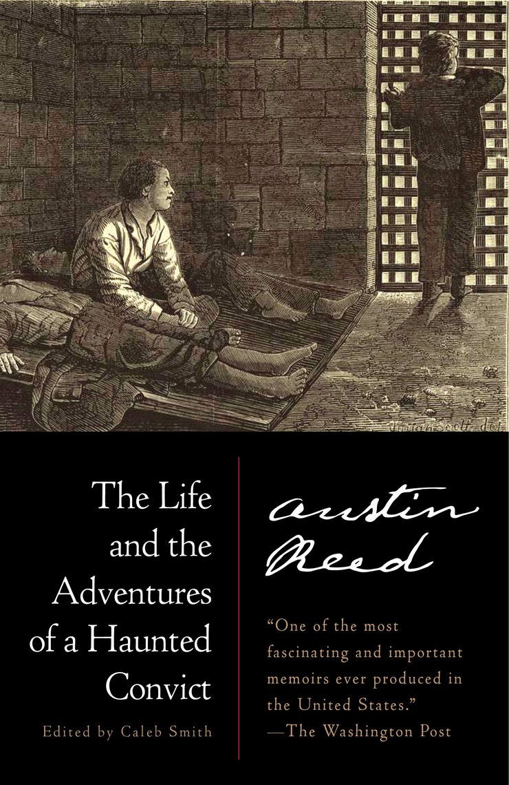 The Life and the Adventures of a Haunted Convict by Austin Reed, Caleb ...