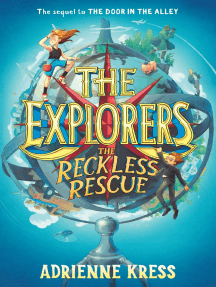The Explorers: The Reckless Rescue