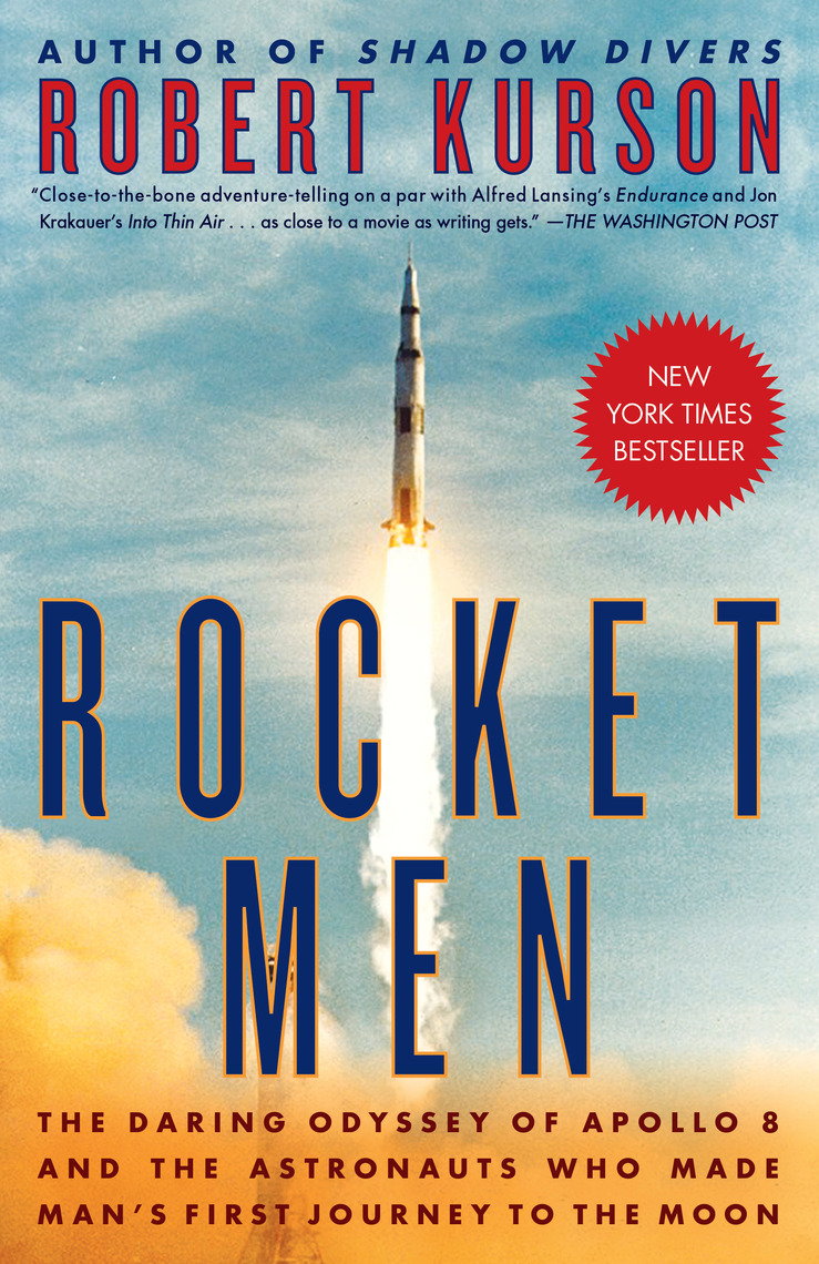 Rocket Men by Robert Kurson (Ebook) - Read free for 30 days