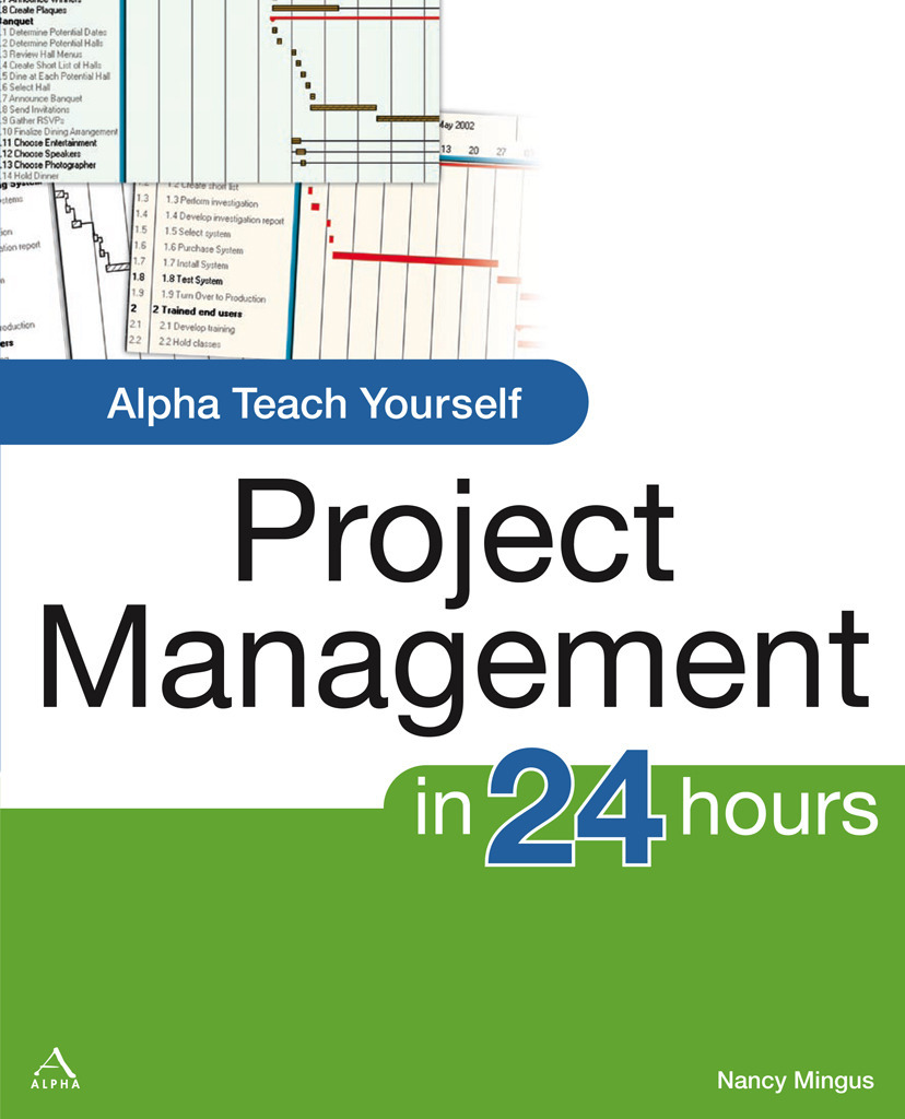 Alpha Teach Yourself Project Management by Nancy Mingus, PMP (Ebook ...