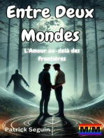 Entre Deux Mondes: L'Amour au-delà des Frontières