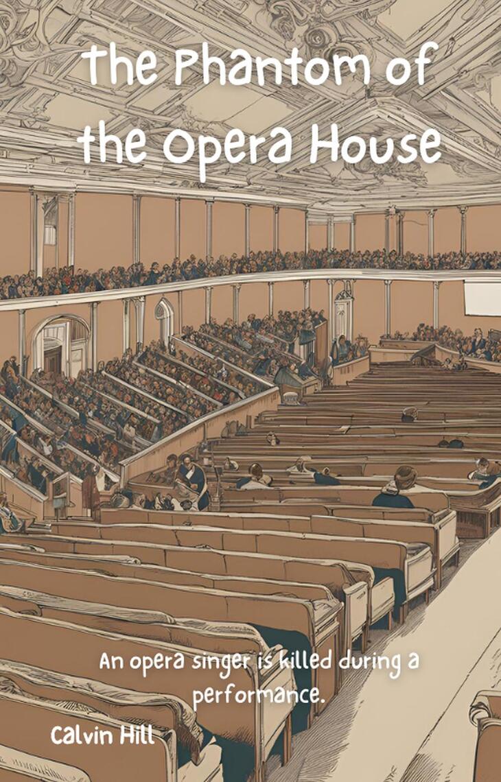 The Phantom of the Opera House by Calvin Hill (Ebook) - Read free for ...