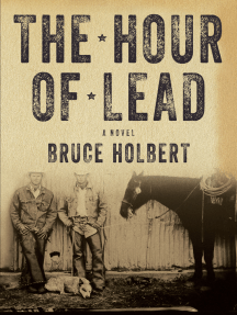 The Hour of Lead: A Novel