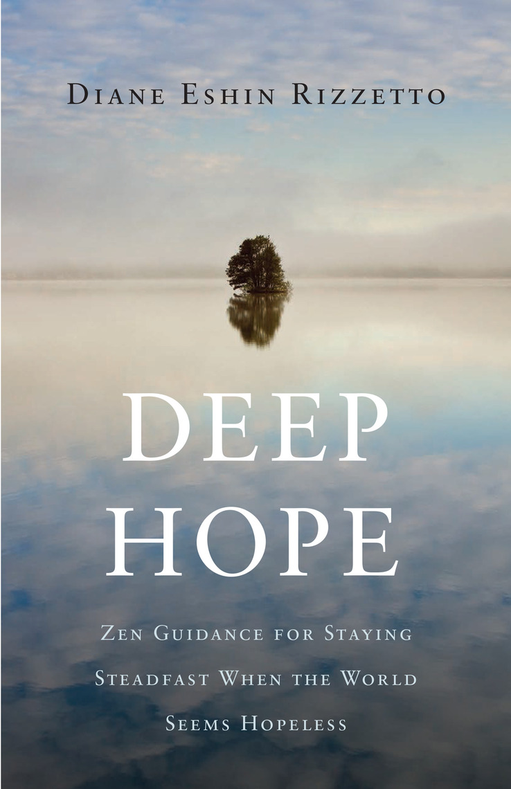 Deep Hope by Diane Eshin Rizzetto (Ebook) - Read free for 30 days