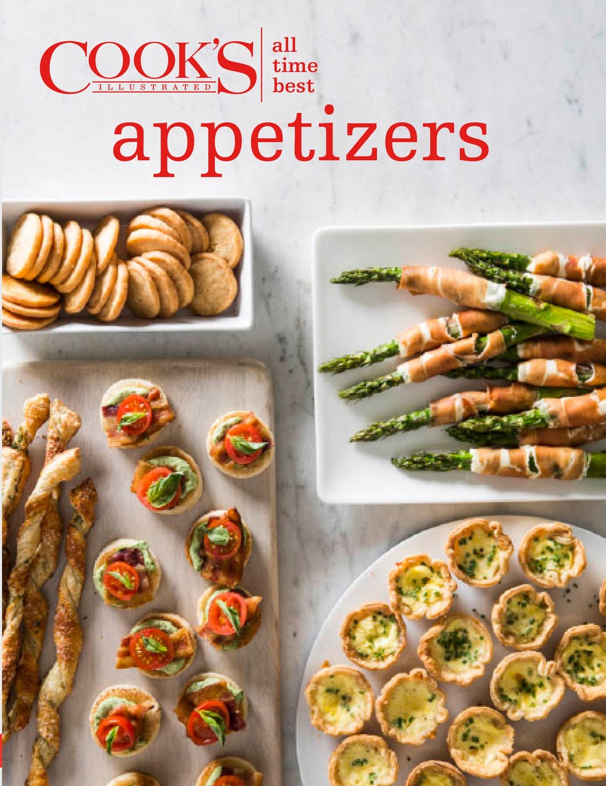 All Time Best Appetizers by Cook's Illustrated (Ebook) - Read free for ...