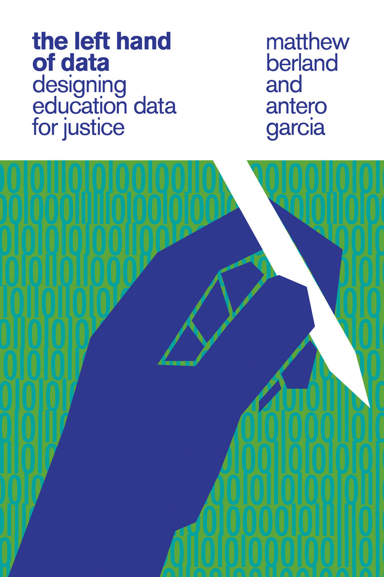 The Left Hand of Data by Matthew Berland, Antero Garcia (Ebook) - Read ...
