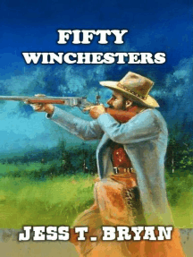 Fifty Winchesters - A Classic Western
