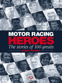 Motor Racing Heroes: The Stories of 100 Greats