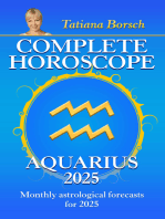 Complete Horoscope Aquarius 2025: Monthly Astrological Forecasts for 2025